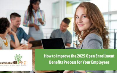 How to Improve the Employee Benefits Open Enrollment Process 2025 for Your Employees